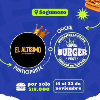 Participante Oficial del Super Burger Fest Boyacá 2025 🍔El Altísimo Gastro Pub📍Sogamoso @elaltisimogastropub 🤩 Prepárate para probar su Burger del 14 al 23 de noviembre por solo $18.000 COP en el restaurante.
.
Organiza: @lasupersona
.
#boyaca #superfest #burgerfest #superburgerfest #sogamoso #lasupersona