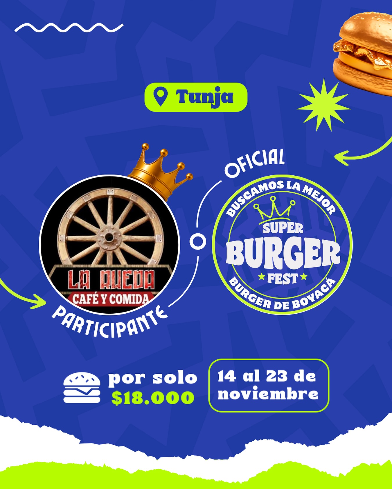 Participante Oficial del Super Burger Fest Boyacá 2025 🍔La Rueda📍Tunja @larueda.tunja 🤩 Prepárate para probar su Burger del 14 al 23 de noviembre por solo $18.000 COP en el restaurante.
.
Organiza: @lasupersona
.
#boyaca #superfest #burgerfest #superburgerfest #tunja #lasupersona