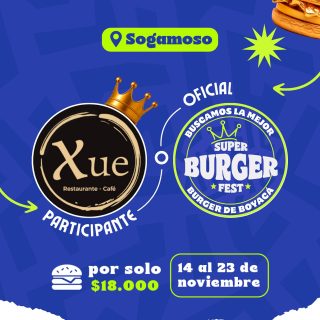 Participante Oficial del Super Burger Fest Boyacá 2025 🍔Xue📍Sogamoso @xue_1029 🤩 Prepárate para probar su Burger del 14 al 23 de noviembre por solo $18.000 COP en el restaurante.
.
Organiza: @lasupersona
.
#boyaca #superfest #burgerfest #superburgerfest #sogamoso #lasupersona
