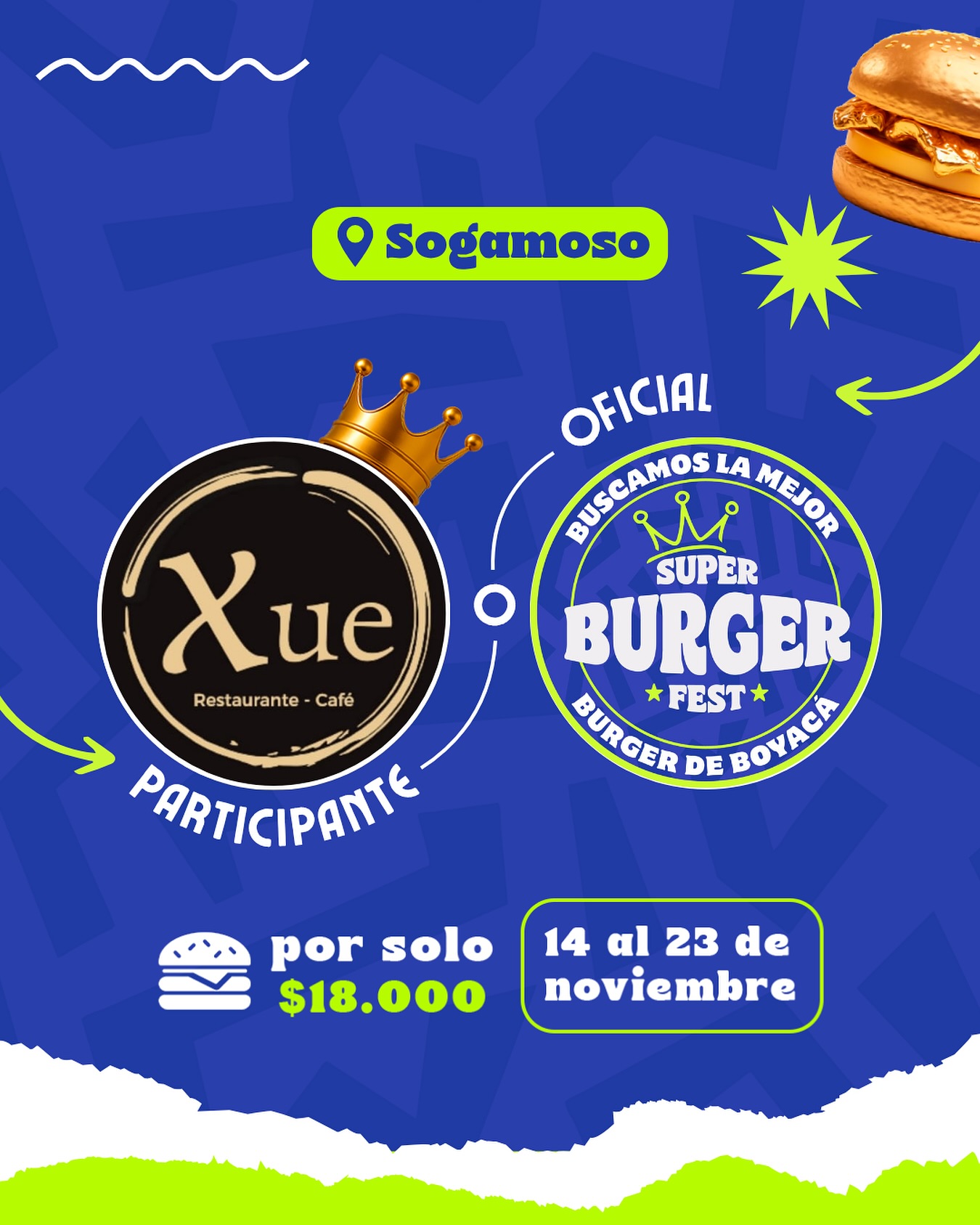 Participante Oficial del Super Burger Fest Boyacá 2025 🍔Xue📍Sogamoso @xue_1029 🤩 Prepárate para probar su Burger del 14 al 23 de noviembre por solo $18.000 COP en el restaurante.
.
Organiza: @lasupersona
.
#boyaca #superfest #burgerfest #superburgerfest #sogamoso #lasupersona