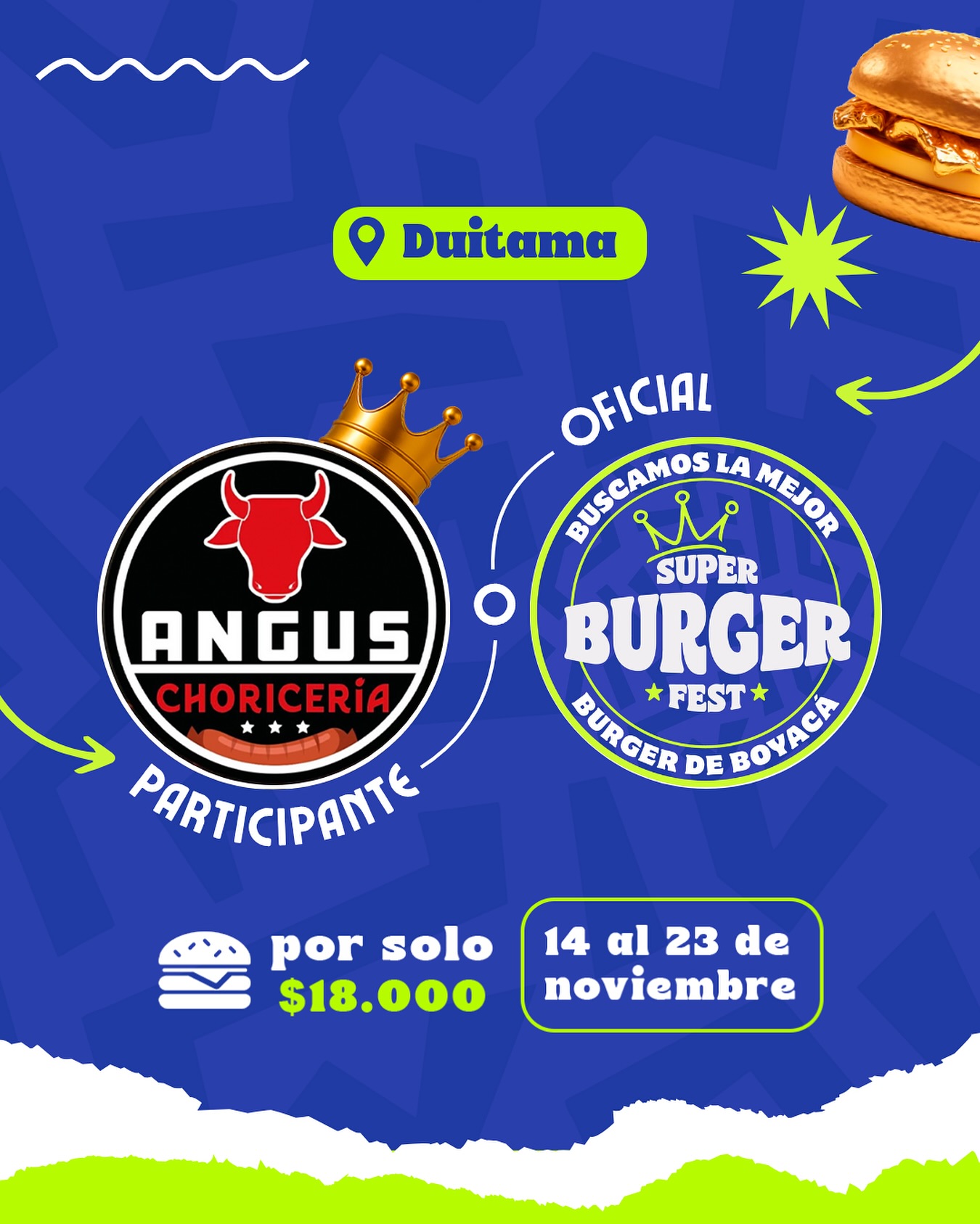 Participante Oficial del Super Burger Fest Boyacá 2025 🍔Angus Choricería 📍Duitama @angus_choriceria 🤩 Prepárate para probar su Burger del 14 al 23 de noviembre por solo $18.000 COP en el restaurante.
.
Organiza: @lasupersona
.
#boyaca #superfest #burgerfest #superburgerfest #duitama #lasupersona