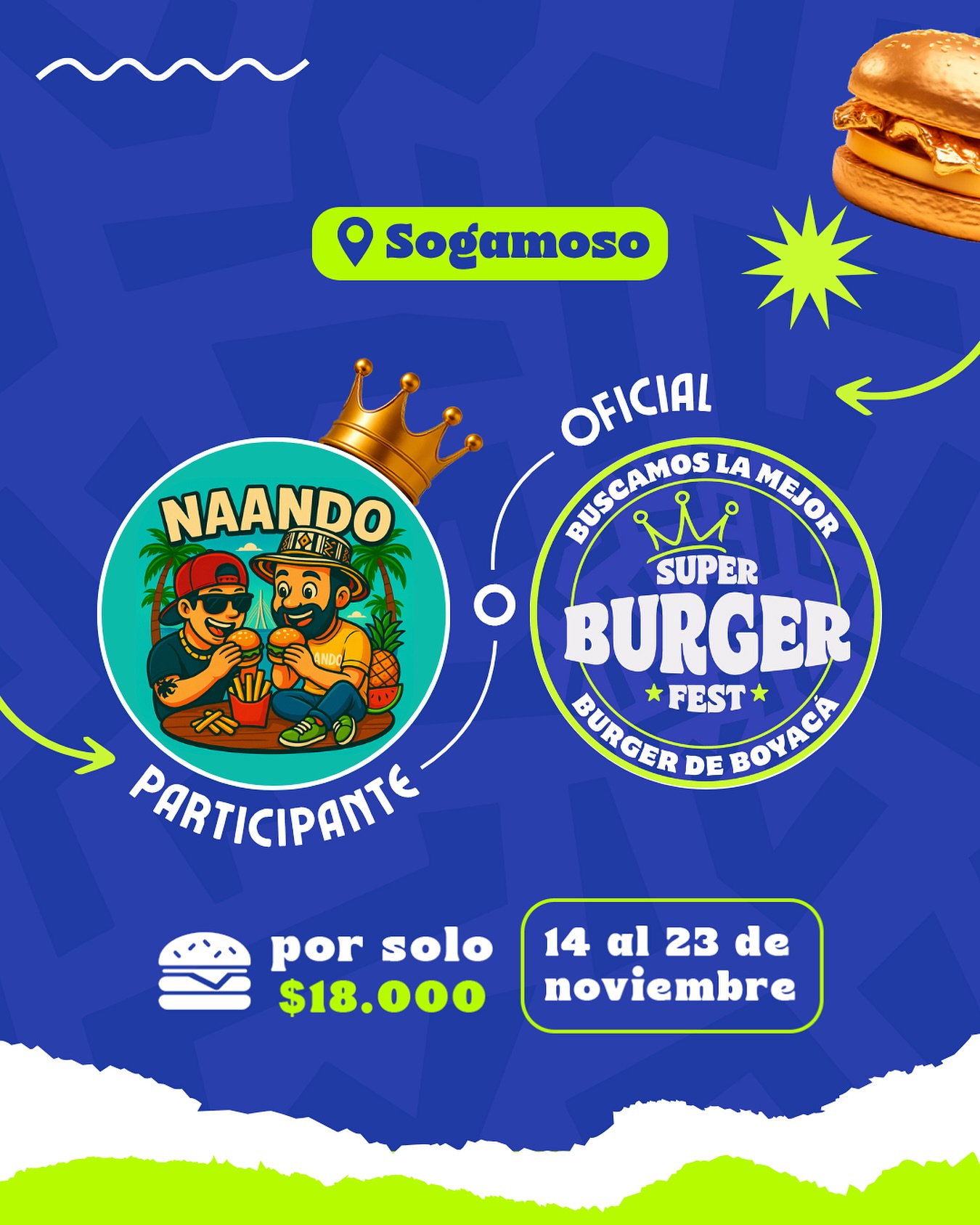 Participante Oficial del Super Burger Fest Boyacá 2025 🍔Naando📍Sogamoso @naando.co 🤩 Prepárate para probar su Burger del 14 al 23 de noviembre por solo $18.000 COP en el restaurante.
.
Organiza: @lasupersona
.
#boyaca #superfest #burgerfest #superburgerfest #sogamoso #lasupersona