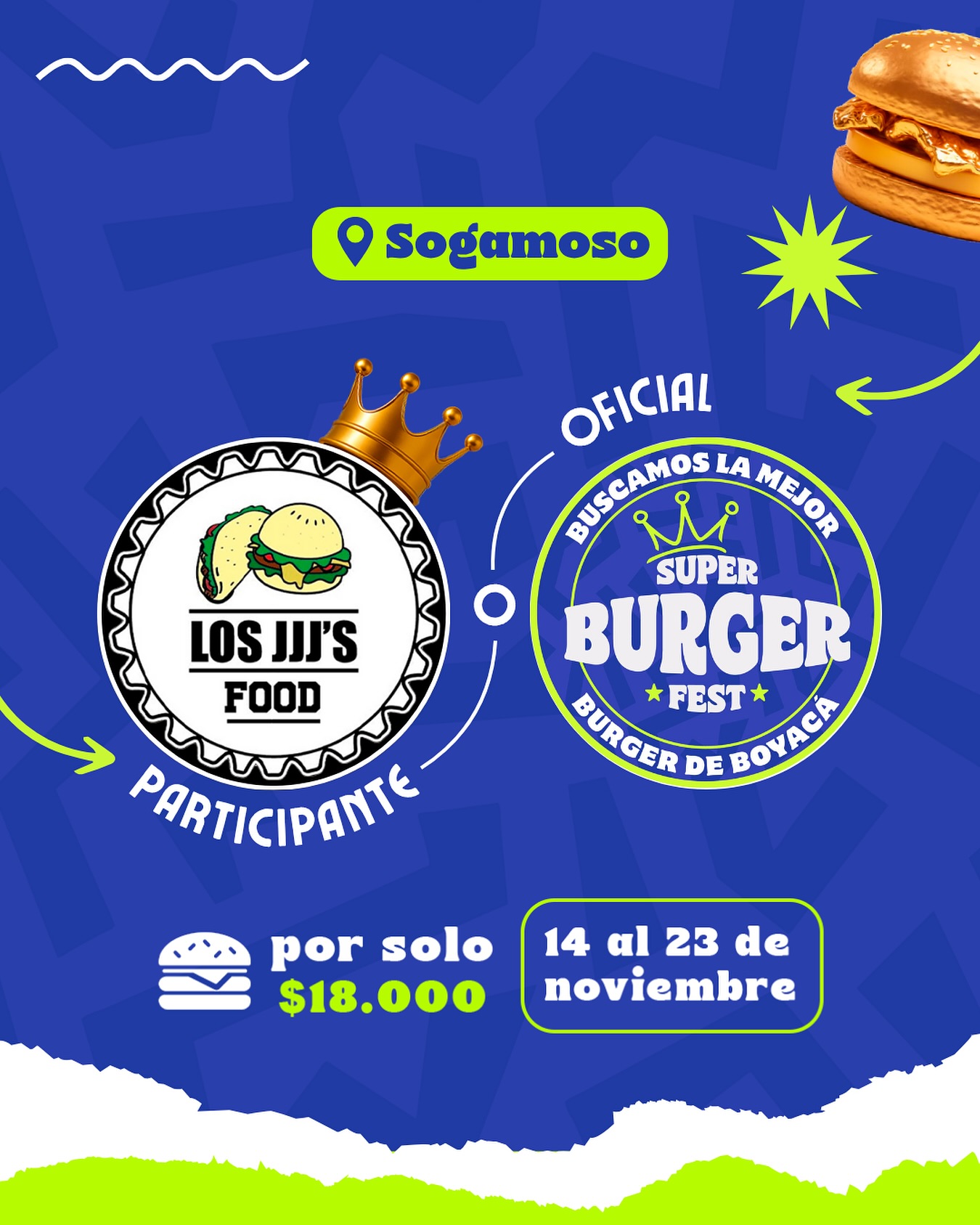 Participante Oficial del Super Burger Fest Boyacá 2025 🍔Los 3 JJJ Food📍Sogamoso @los3jjjs 🤩 Prepárate para probar su Burger del 14 al 23 de noviembre por solo $18.000 COP en el restaurante.
.
Organiza: @lasupersona
.
#boyaca #superfest #burgerfest #superburgerfest #sogamoso #lasupersona