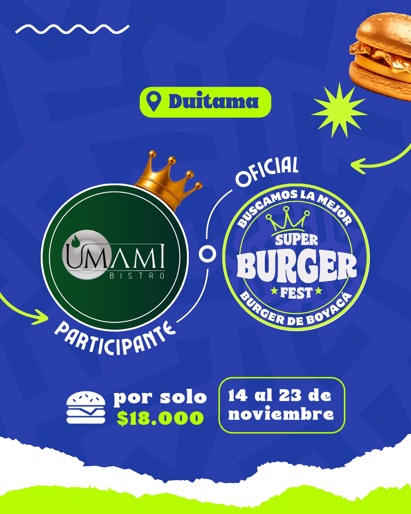 Participante Oficial del Super Burger Fest Boyacá 2025 🍔Umami Restaurante📍Duitama @umami__restaurante 🤩 Prepárate para probar su Burger del 14 al 23 de noviembre por solo $18.000 COP en el restaurante.
.
Organiza: @lasupersona
.
#boyaca #superfest #burgerfest #superburgerfest #duitama #lasupersona