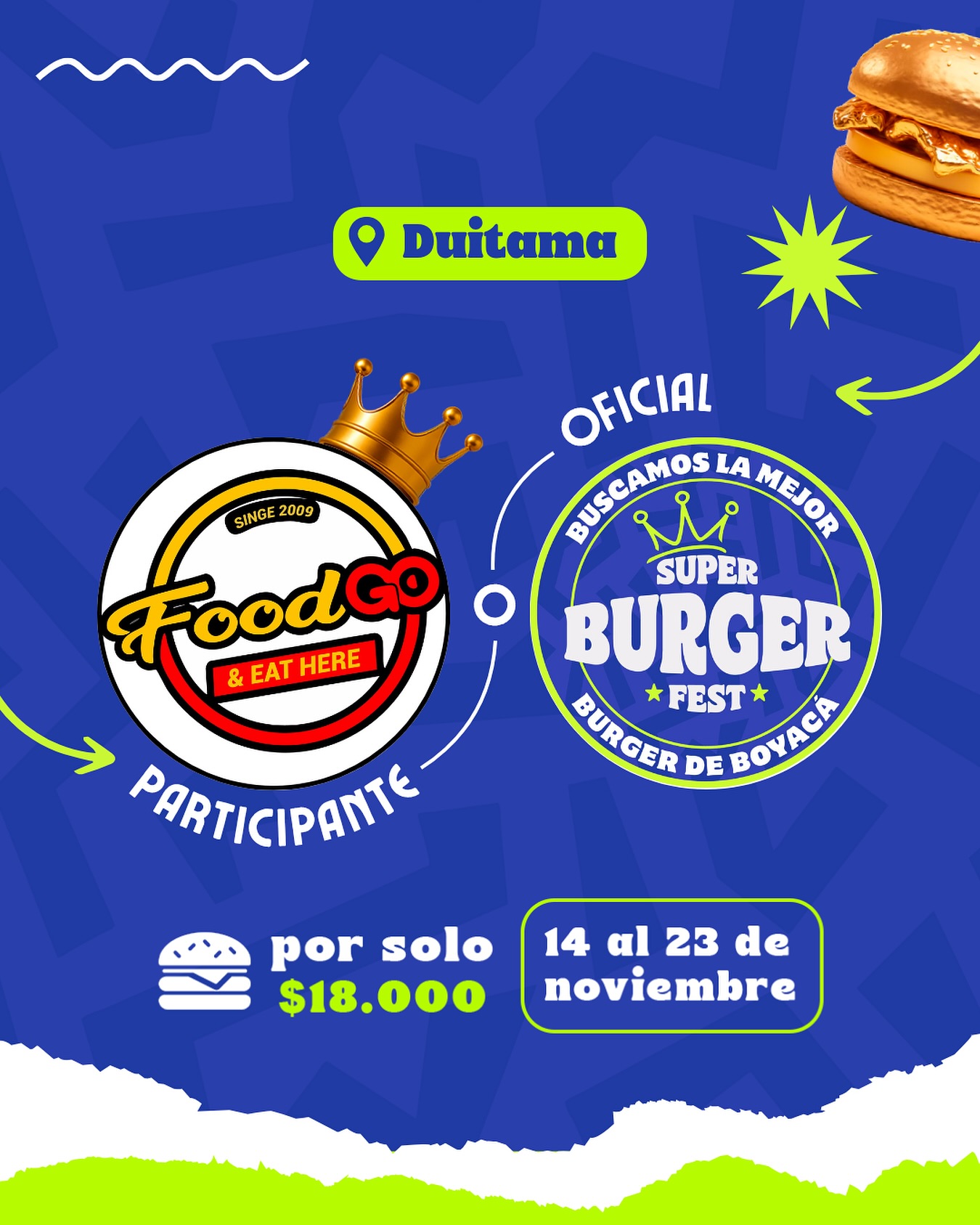 Participante Oficial del Super Burger Fest Boyacá 2025 🍔Food Go📍Duitama @foodgo.co 🤩 Prepárate para probar su Burger del 14 al 23 de noviembre por solo $18.000 COP en el restaurante.
.
Organiza: @lasupersona
.
#boyaca #superfest #burgerfest #superburgerfest #duitama #lasupersona