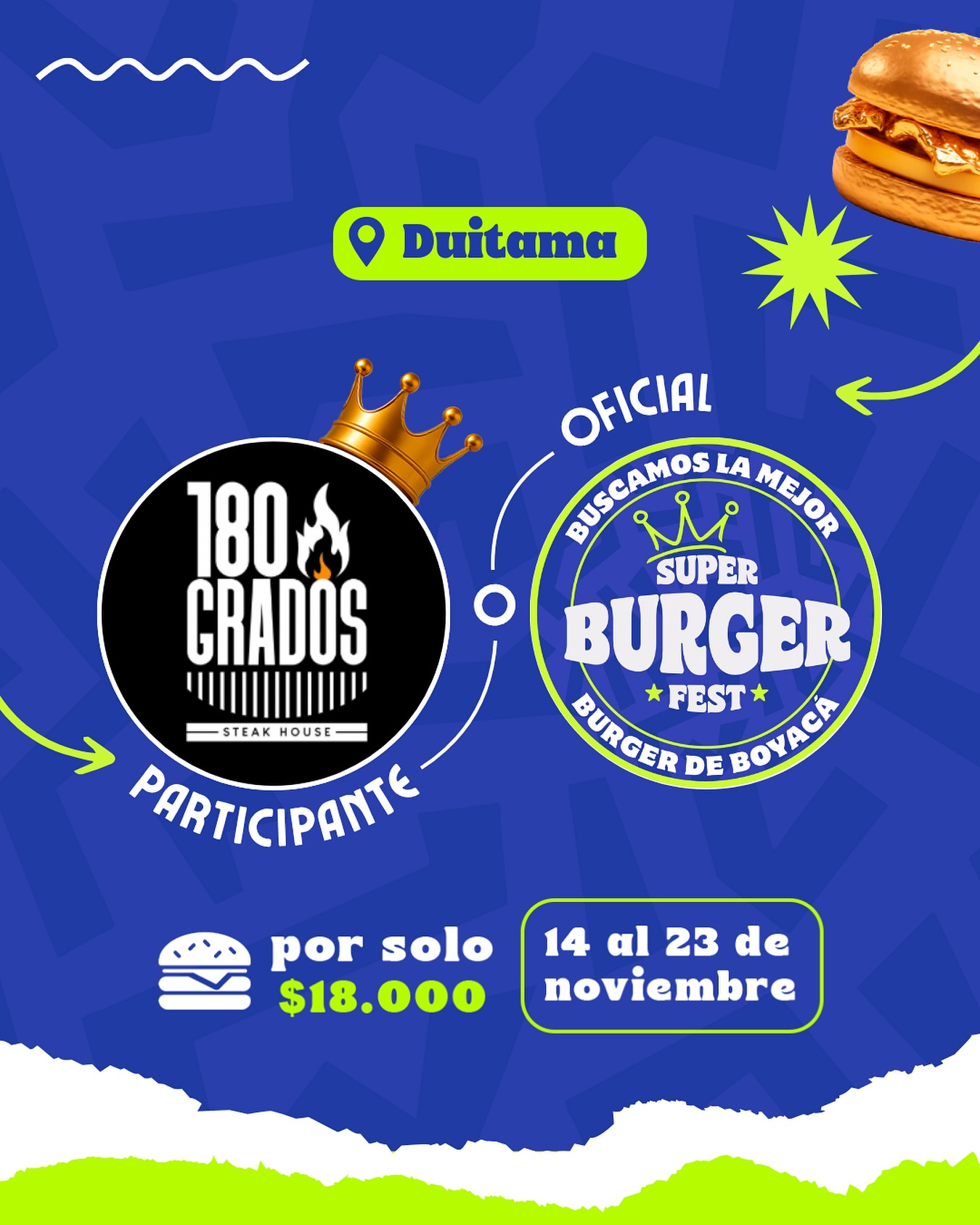 Participante Oficial del Super Burger Fest Boyacá 2025 🍔180 Grados Steak House📍Duitama @180gradossteakhouse 🤩 Prepárate para probar su Burger del 14 al 23 de noviembre por solo $18.000 COP en el restaurante.
.
Organiza: @lasupersona
.
#boyaca #superfest #burgerfest #superburgerfest #duitama #lasupersona