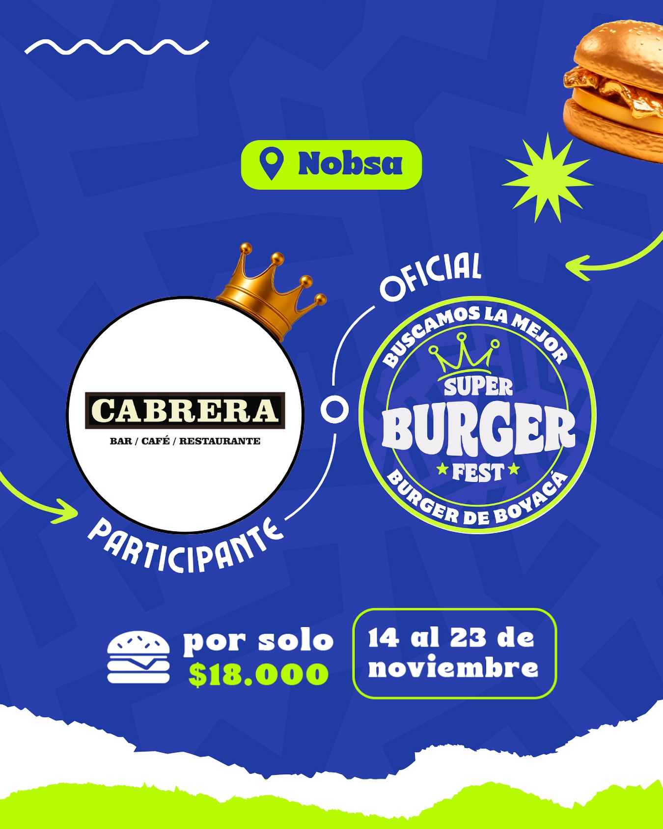 Participante Oficial del Super Burger Fest Boyacá 2025 🍔Cabrera📍Nobsa @cabreracafebar 🤩 Prepárate para probar su Burger del 14 al 23 de noviembre por solo $18.000 COP en el restaurante.
.
Organiza: @lasupersona
.
#boyaca #superfest #burgerfest #superburgerfest #nobsa #lasupersona