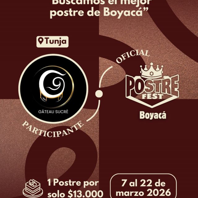 Participante Oficial Postre Fest Boyacá 2026 👑 Gâteau Sucré Pastelería Francesa📍Tunja @gateau.sucree.pasteleria 🤩 Prepárate para probar su Postre del 7 al 22 de marzo por solo $13.000 pesos en el lugar.
.
Organiza: @lasupersona
.
#boyaca #postrefest #lasupersona #postres