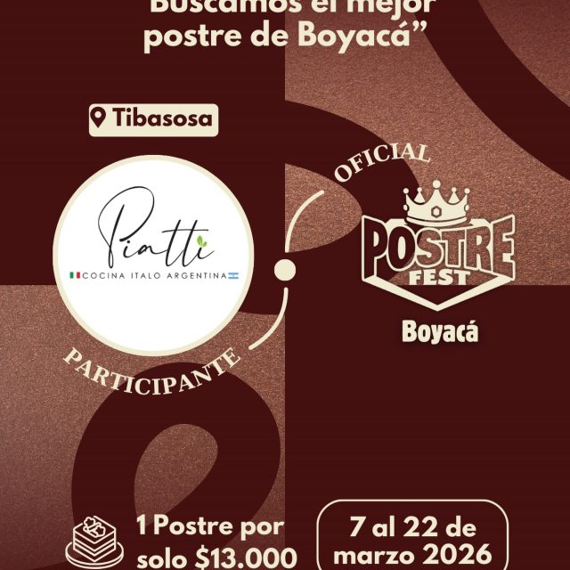 Participante Oficial Postre Fest Boyacá 2026 👑 Piatti Cocina Italo Argentina📍Tibasosa @piatti.restaurante 🤩 Prepárate para probar su Postre del 7 al 22 de marzo por solo $13.000 pesos en el lugar.
.
Organiza: @lasupersona
.
#boyaca #postrefest #lasupersona #postres