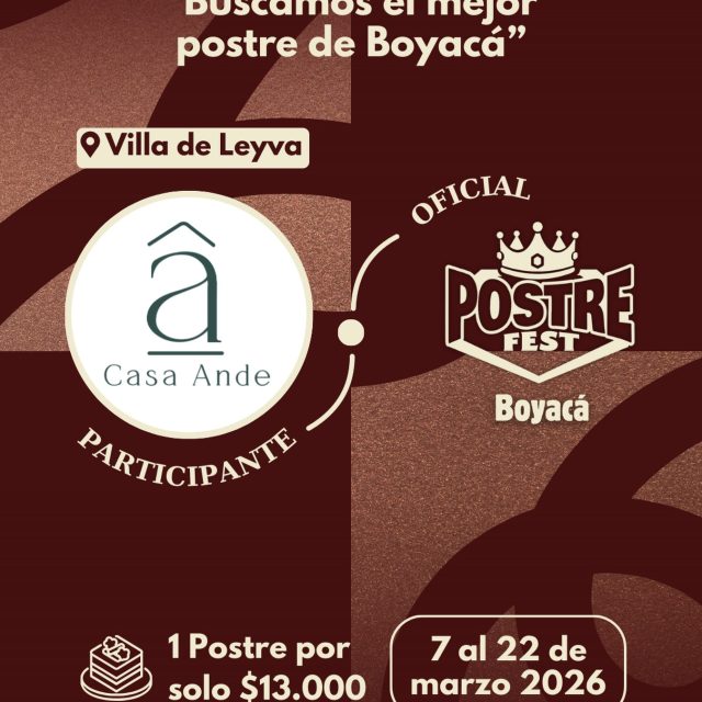 Participante Oficial Postre Fest Boyacá 2026 👑 Casa Ande📍Villa de Leyva @casa.ande 🤩 Prepárate para probar su Postre del 7 al 22 de marzo por solo $13.000 pesos en el lugar.
.
Organiza: @lasupersona
.
#boyaca #postrefest #lasupersona #postres