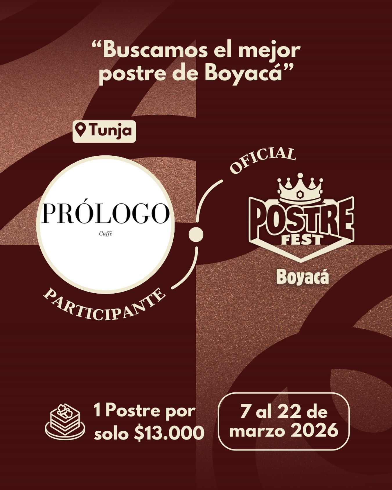 Participante Oficial Postre Fest Boyacá 2026 👑 Prólogo Caffé📍Tunja @prologo.caffe 🤩 Prepárate para probar su Postre del 7 al 22 de marzo por solo $13.000 pesos en el lugar.
.
Organiza: @lasupersona
.
#boyaca #postrefest #lasupersona #postres