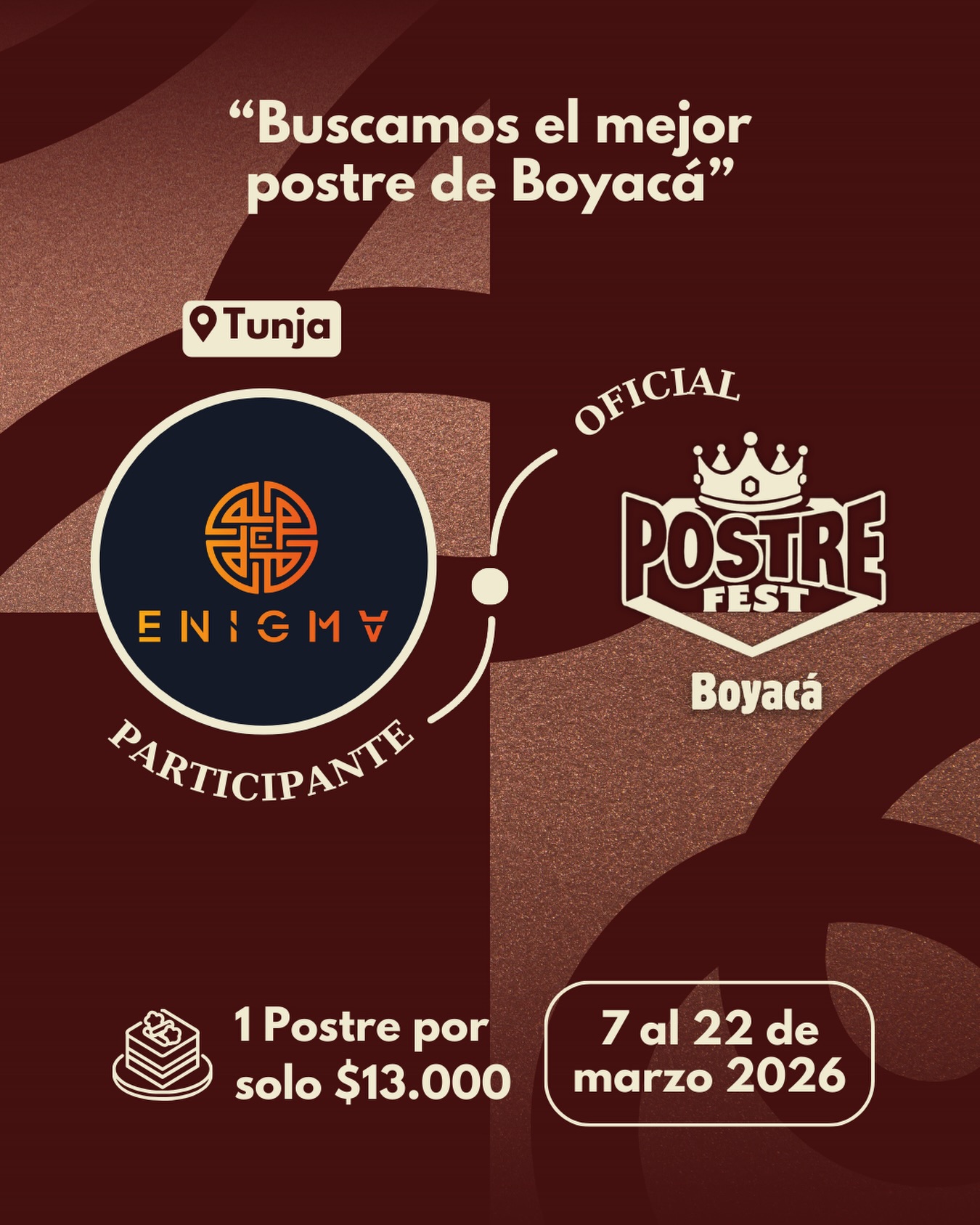 Participante Oficial Postre Fest Boyacá 2026 👑 Enigma Rooftop📍Tunja @rooftop.enigma 🤩 Prepárate para probar su Postre del 7 al 22 de marzo por solo $13.000 pesos en el lugar.
.
Organiza: @lasupersona
.
#boyaca #postrefest #lasupersona #postres