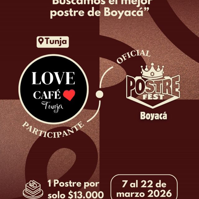 Participante Oficial Postre Fest Boyacá 2026 👑 Love Café 📍Tunja @lovecafetunja 🤩 Prepárate para probar su Postre del 7 al 22 de marzo por solo $13.000 pesos en el lugar.
.
Organiza: @lasupersona
.
#boyaca #postrefest #lasupersona #postres