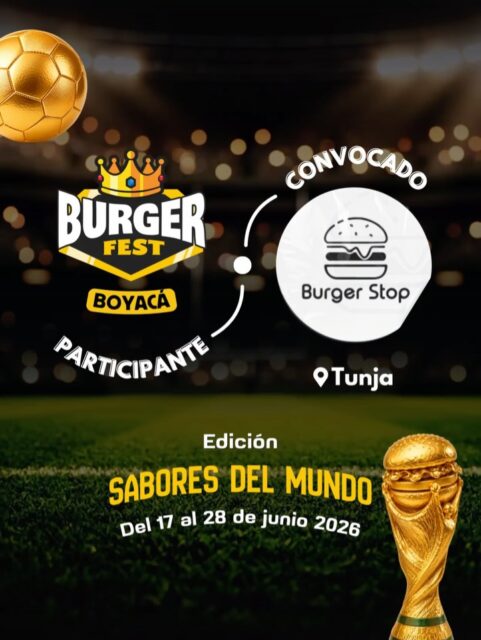 Participante Convocado para el Burger Fest Boyacá 2026 🍔 Edición Mundial 🏆
Burger Stop📍Tunja @burgerstopoficial 🤩 Prepárate para probar su Burger mundialista del 17 al 28 de junio por solo $20.000 pesos en el lugar.
.
Organiza: @lasupersona