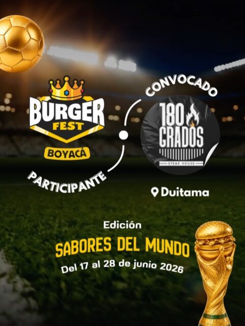 Participante Convocado para el Burger Fest Boyacá 2026 🍔 Edición Mundial 🏆
180 Grados Steak House📍Duitama  @180gradossteakhouse 🤩 Prepárate para probar su Burger mundialista del 17 al 28 de junio por solo $20.000 pesos en el lugar.
.
Organiza: @lasupersona