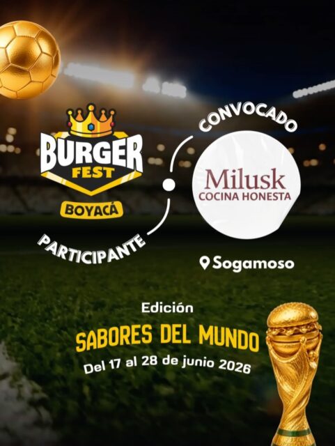 Participante Convocado para el Burger Fest Boyacá 2026 🍔 Edición Mundial 🏆
Milusk Cocina Honesta 📍Sogamoso @milusk_restaurante 🤩 Prepárate para probar su Burger mundialista del 17 al 28 de junio por solo $20.000 pesos en el lugar.
.
Organiza: @lasupersona