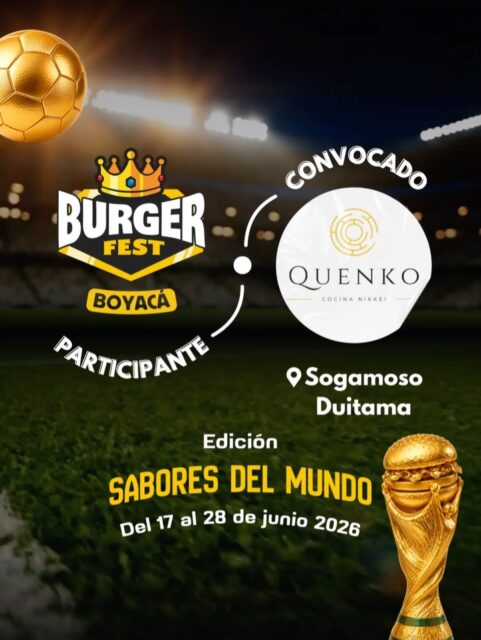 Participante Convocado para el Burger Fest Boyacá 2026 🍔 Edición Mundial 🏆
Quenko Nikkei 📍Sogamoso y Duitama @quenko_nikkei 🤩 Prepárate para probar su Burger mundialista del 17 al 28 de junio por solo $20.000 pesos en el lugar.
.
Organiza: @lasupersona