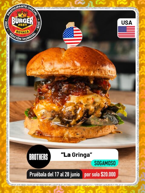 Sogamoso 🍔 Brothers Gastro Bar @brothersgastro24 🔥 Participante Oficial del Burger Fest Boyacá 2026 🍔 Edición Mundial 🏆
📍Carrera 9 con calle 26 Sogamoso, Boyacá | Edif. murano plaza piso 3 .
“La Gringa”
País:🇺🇸Estados Unidos
Una hamburguesa inspirada en el sabor clásico americano, llevada a otro nivel.
La Gringa está preparada con 200 gramos de carne Angus nacional, jugosa y perfectamente sellada, servida en un suave y delicioso pan tipo pretzel. Sobre una base de nuestra irresistible salsa estilo Big Mac, se funde una generosa capa de queso cheddar, acompañada de lechuga americana fresca y pepinillos crujientes que aportan el equilibrio perfecto.
El toque que la hace inolvidable llega con nuestra exclusiva mermelada de tocineta y cebolla , una combinación entre dulce, ahumado y salado que transforma cada mordisco en una experiencia única.
La Gringa no es solo una hamburguesa, es un viaje directo al corazón del sabor americano con el sello y la calidad de Brothers.
.
🕑Horarios:  Todos los días de 12:00 pm a 10:00 pm
.
Pruébala del 17 al 28 de junio por solo $20.000 mil pesos en el lugar.