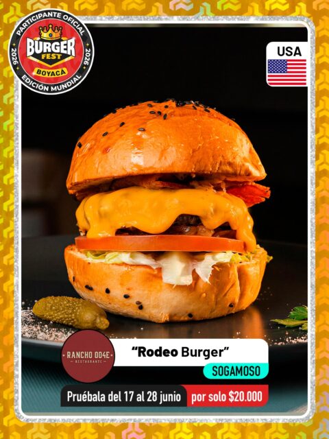 Sogamoso 🍔 Rancho 004E @rancho004e 🔥 Participante Oficial del Burger Fest Boyacá 2026 🍔 Edición Mundial 🏆
📍Carrera 14 # 9A-19 Sogamoso .
“Rodeo Burger”
País:🇺🇸Estados Unidos
Ingredientes:
Carne madurada de res, pan brioche artesanal, queso cheedar, queso Paipa, tocineta ahumada y vegetales frescos.
Una hamburguesa inspirada en la tradición texana del rodeo e interpretada con el carácter de nuestra tierra. La intensidad de la carne madurada se encuentra con el auténtico queso Paipa de Boyacá, creando una combinación donde la calidad de los ingredientes y el sabor genuino son los verdaderos protagonistas.
.
🕑Horarios: 
Jueves de 11:30 a 8 : 00 pm. 
Viernes 11:30  a 8:00. Sábado de 11:30 a 8:00. 
Domingo y festivos de 11:30 a 4:00 pm
.
Pruébala del 17 al 28 de junio por solo $20.000 mil pesos en el lugar.