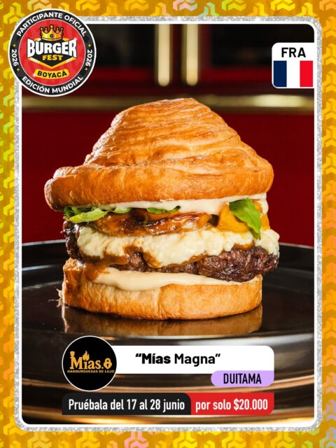 Duitama 🍔 Mias Hamburguesas de Lujo @mias_hamburguesasdelujo 🔥 Participante Oficial del Burger Fest Boyacá 2026 🍔 Edición Mundial 🏆
📍 Cra 16 #11-02 esquina, Duitama .
“Mías Magna”
País:🇫🇷Francia 
Una hamburguesa inspirada en la elegancia de la alta cocina francesa.
* 170 g de carne de res premium, realzada con una delicada Demi-glace francesa elaborada a partir de un fondo oscuro cocinado lentamente durante 16 horas.
* Fusión de quesos franceses Brie y Gruyère.
* Melocotones caramelizados.
* Rúcula fresca.
* Salsa Dijonnaise artesanal.
* Pan artesanal híbrido brioche-laminado, inspirado en la delicadeza de un croissant.

.
🕑Horarios: 
Todos los días de 2:00 pm a 10:00 pm
.
Pruébala del 17 al 28 de junio por solo $20.000 mil pesos en el lugar.