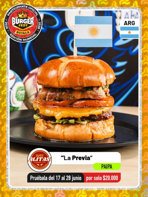 Paipa 🍔 Súper Alitas @superalitaspaipa 🔥 Participante Oficial del Burger Fest Boyacá 2026 🍔 Edición Mundial 🏆
📍Carrera 19 #26-04 .
“La Previa”
País:🇦🇷Argentina 
Porque los grandes partidos se viven desde antes del pitazo inicial.
Pan brioche edición futbolera sellado en nuestra salsa crema de leña, acompañado de una jugosa carne 100% de res, provoleta argentina de queso adobado en finas hierbas y auténtico chorizo argentino. Coronada con chimichurri elaborado bajo una receta inspirada en el tradicional barrio de La Boca, tomates asados y fresca lechuga en chiffonade.
Una hamburguesa creada para disfrutar la previa como un verdadero argentino. ⚽🔥
.
🕑Horarios: 
Todos los días de 12:00 m a 10:00 pm 
.
Pruébala del 17 al 28 de junio por solo $20.000 mil pesos en el lugar.