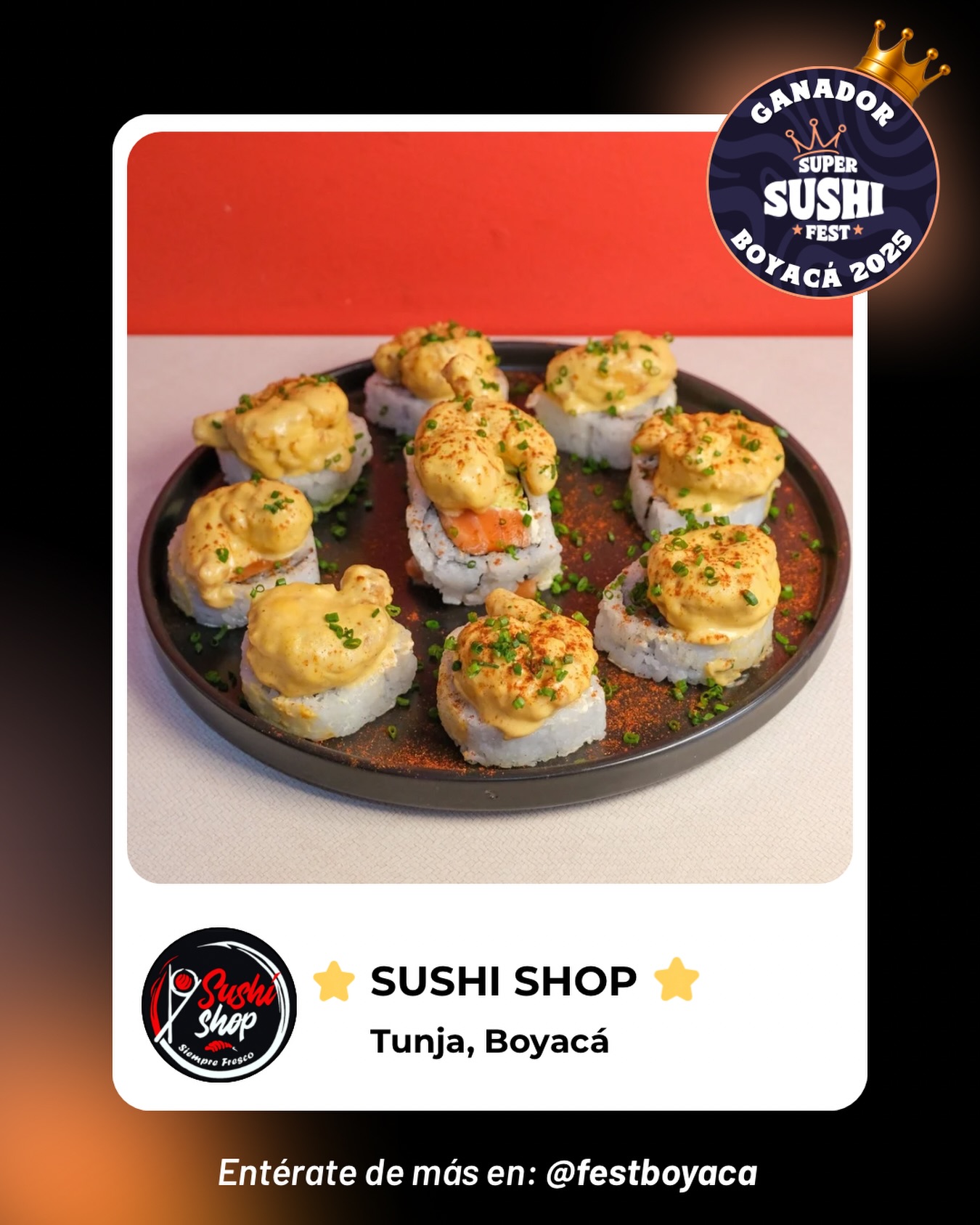 ✨Ganador del Super Sushi Fest Boyacá 2025 🍣 Felicitamos a Sushi Shop, creador de una propuesta que destacó por su tamaño y sabor. Gracias por ser parte de esta edición 👏🏼 
.
#tunja #supersushifest #sushifest #boyaca