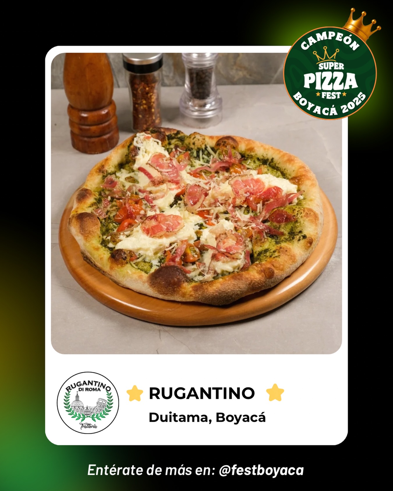 ✨Campeón del Super Pizza Fest Boyacá 2025 🍕 Felicitamos a Rugantino Di Roma, creador de una propuesta que conquistó a los jurados por sus ingredientes e innovación. Gracias por ser parte de esta edición 👏🏼 
.
#duitama #superpizzafest #pizzafest #boyaca