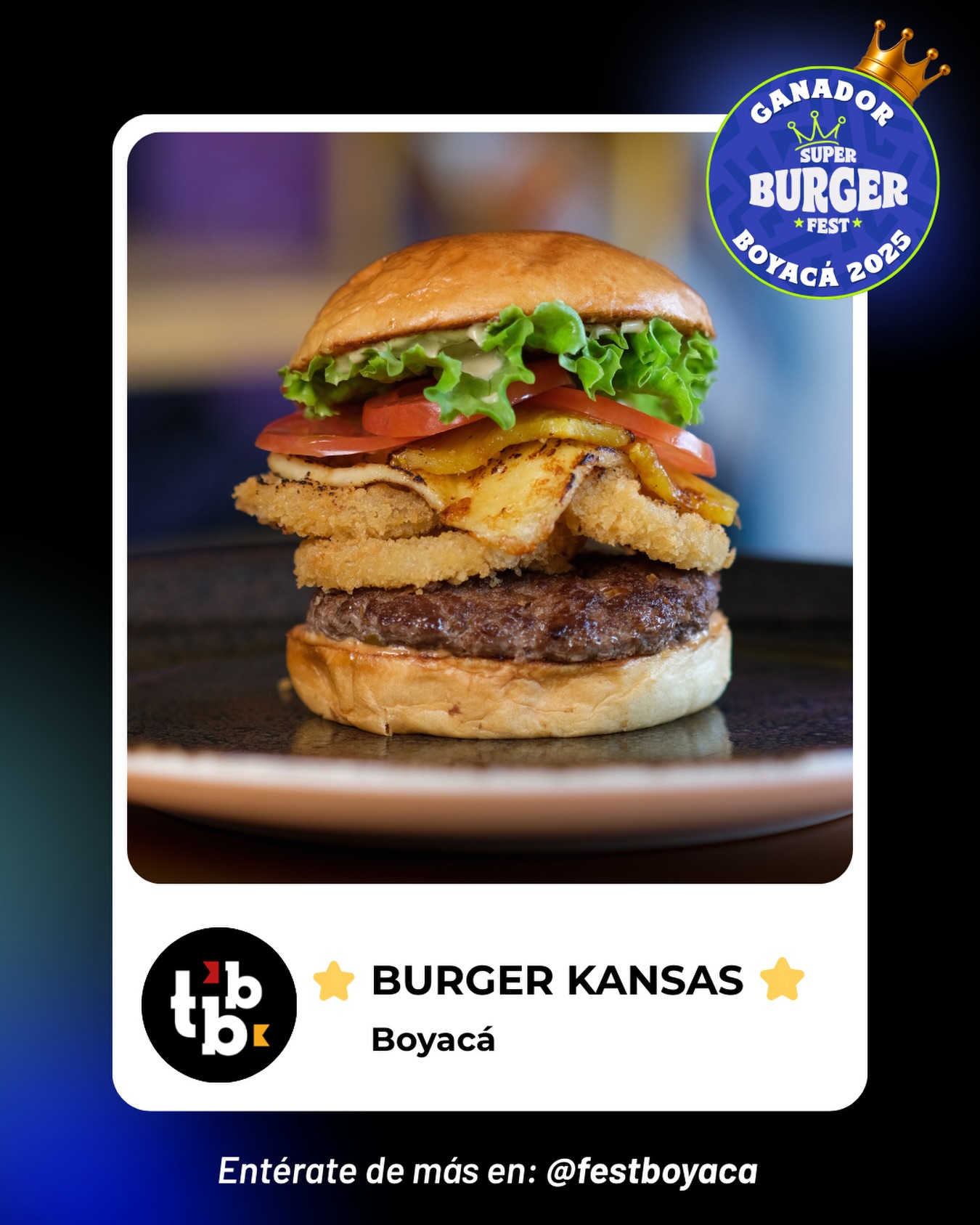 ✨Ganador del Super Burger Fest Boyacá 2025 🍕 Felicitamos a The Burger Bistro, creador de: “Burger Kansas” una propuesta que destacó por su técnica y sabor. Gracias por ser parte de esta edición 👏🏼 
.
#boyaca #superburgerfest #burgerfest #boyaca