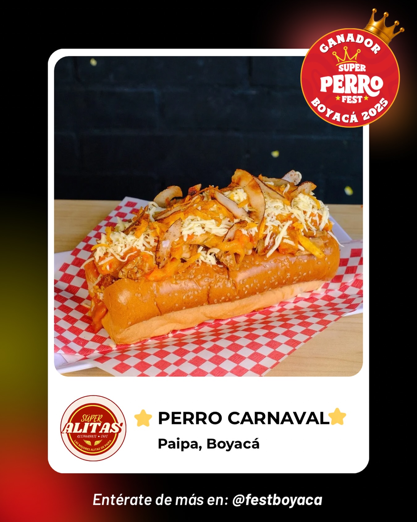 ✨Ganador del Super Perro Fest Boyacá 2025 🌭 Felicitamos a Super Alitas, creador de “Perro Carnaval” una propuesta que destacó por su innovación. Gracias por ser parte de esta edición 👏🏼 
.
#paipa #superperrofest #perrofest #boyaca
