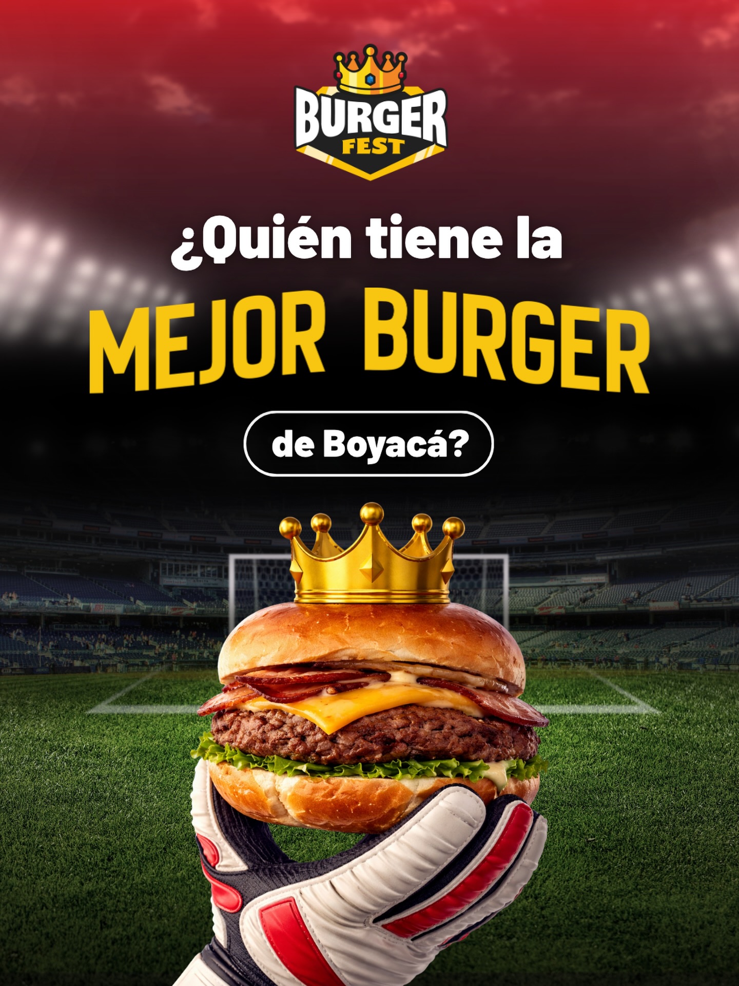 Buscamos la Burger Mundialista de Boyacá 🍔⚽️ Quién será el ganador de la copa? 🏆 Se viene el Burger Fest Boyacá 2026del 17 al 18 de junio 🔥 Cuál no puede faltar? Etiquétalos aquí 👇