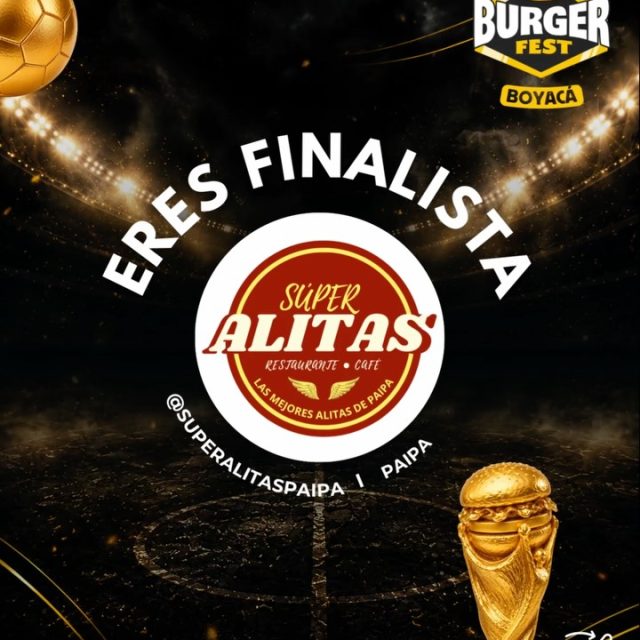 ¡Finalista! 🎉 @superalitaspaipa estás en el Top 4 de las mejores Burgers de Boyacá 👏🏼🍔 Dejando en alto el nombre de Paipa en el Burger Fest Boyacá 2026 edición Mundialista 🏆🔥

Gracias por darlo todo en esta primera edición de Sabores del Mundo! 

Nos vemos en una final épica 😎🔥