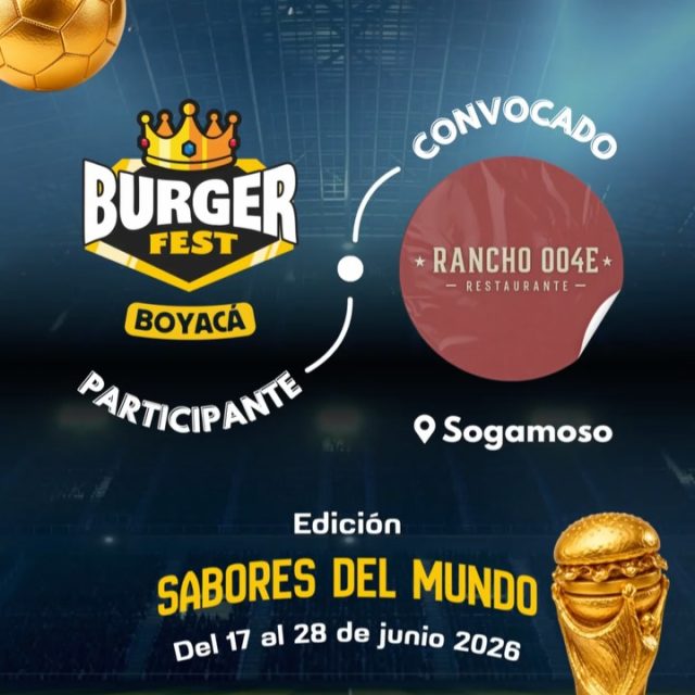Participante Convocado para el Burger Fest Boyacá 2026 🍔 Edición Mundial 🏆
Rancho 004E 📍Sogamoso @rancho004e 🤩 Prepárate para probar su Burger mundialista del 17 al 28 de junio por solo $20.000 pesos en el lugar.
.
Organiza: @lasupersona