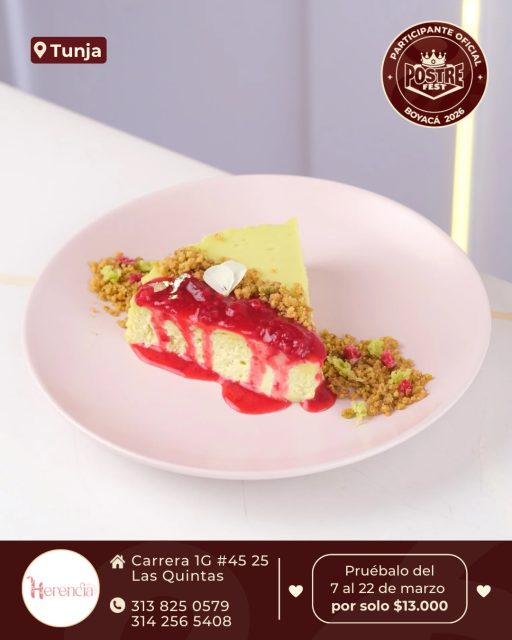 Tunja 🍰 Herencia Pastry @herenciapastry ✨ Participante Oficial del Postre Fest Boyacá 2026 
📍Carrera 1G #45 25 Las Quintas - Tunja
.
“Territorio”
Nuestro Cheesecake de Pistacho integra un sutil toque de queso Paipa que aporta identidad y profundidad , su decoración se resalta con la reduccion de frambuesas al vino,  acompañada de un streusel de pistacho, como toque final una esponja aireada de miel.
Equilibrio perfecto entre cremosidad, crocancia y acidez.
.
Pruébalo del 7 al 22 de marzo por solo $13.000 mil pesos en el lugar.
.
#postrefest #boyaca #postres #tunja