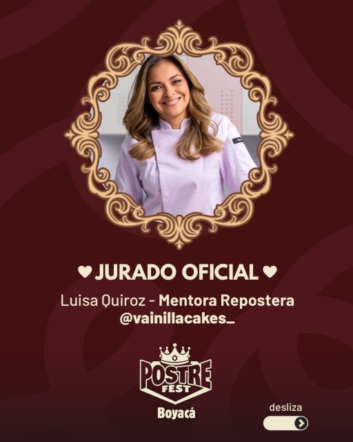 Presentamos a nuestra Jurado Oficial 👩‍🍳🤎 Luisa Quiroz Mentora Repostera y creadora de @vainillacakes_ ✨ quien por primera vez estará en nuestro departamento para elegir al Ganador del Postre Fest Boyacá 👑🍮

¿Quién crees que ganará? Pronto lo sabremos 🤩👏
.
#postrefest #boyaca #postres